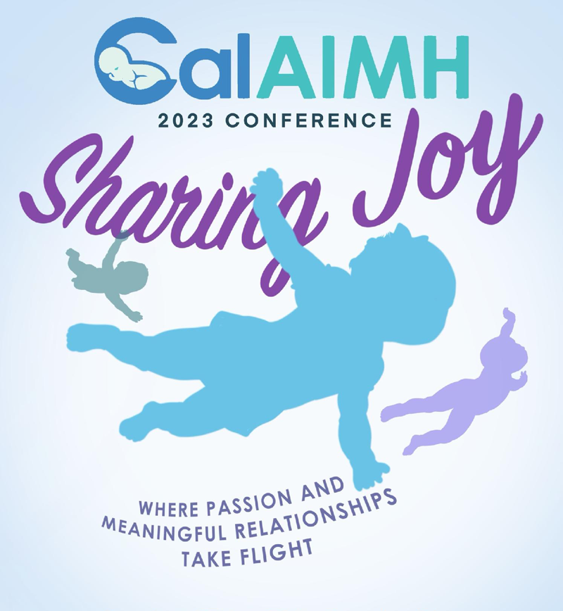 CalAIMH 2023 Conference on October 27 and 28, 2023
